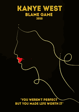 Kanye West Blame Game Minimalist Poster