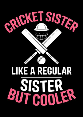 Cricket Sister But Cooler Text Art