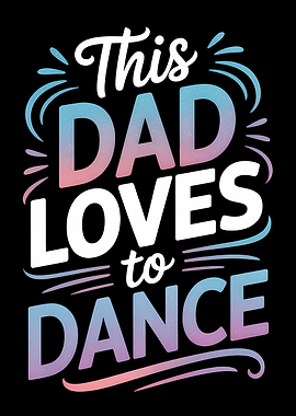 This Dad Loves to Dance