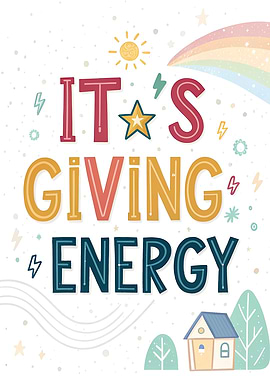 It's Giving Energy Text Art