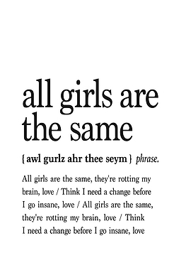 All Girls Are The Same Text Art