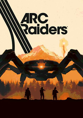ARC Raiders Game Poster
