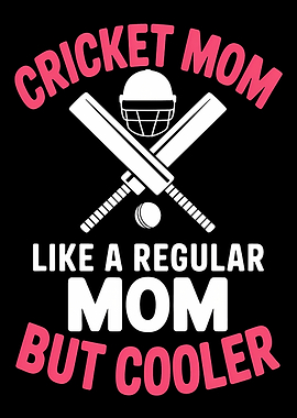 Cricket Mom But Cooler