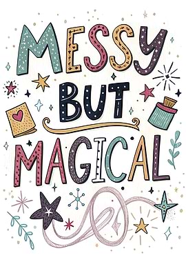 Messy But Magical Text Art