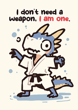 Dragon Karateka with Inspirational Quote