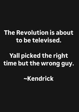 Kendrick Lamar Revolution Quote