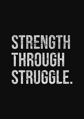 Strength Through Struggle Text Art