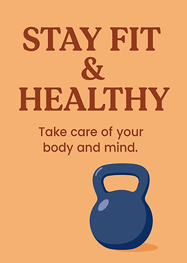 Stay Fit and Healthy Motivational Poster