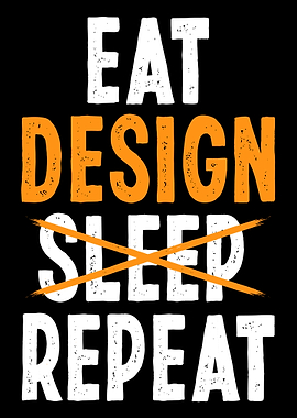 Eat Design Repeat Poster, Graphic Designer Motivation Wall Art, Creative Studio Print
