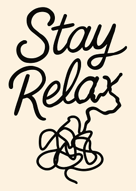 Stay Relax Poster, Minimalist Script Wall Art, Calm Aesthetic Quote Print