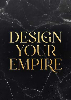 Design Your Empire Text Art
