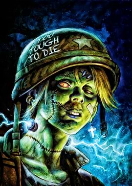 Zombie Soldier with 'Too Tough to Die'