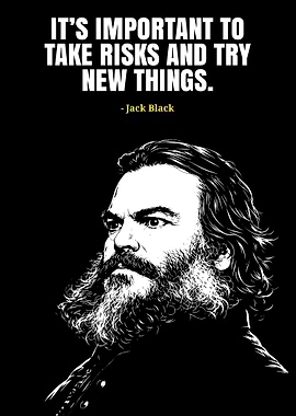 Jack Black Quote Poster