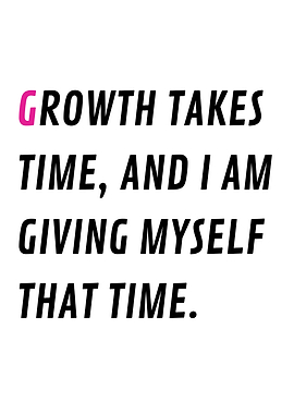 Growth Takes Time