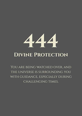 444 - Divine Protection