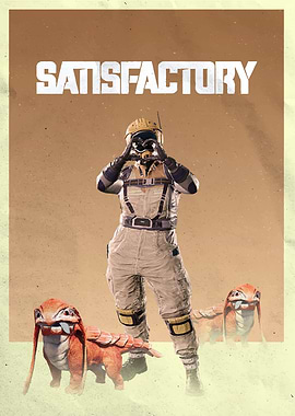Satisfactory Game Poster