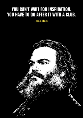 Jack Black quote poster