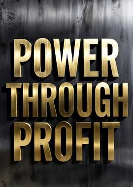 Power Through Profit Text Art