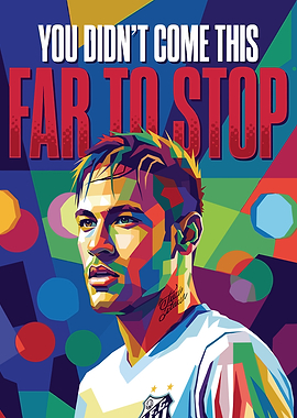 Neymar Jr. Pop Art Motivational Poster