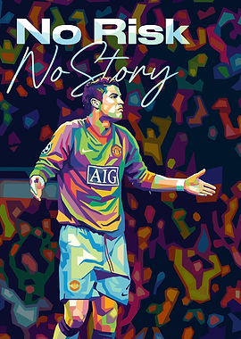 Cristiano Ronaldo No Risk No Story Pop Art