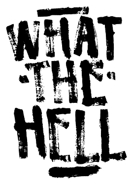 What The Hell Text Art