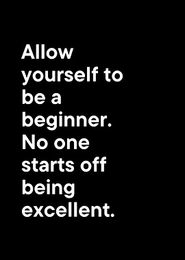 Inspirational Quote About Beginners