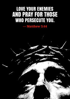 Love Your Enemies Bible Verse