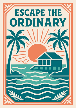 Escape the Ordinary Tropical Poster
