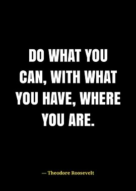 Do What You Can Quote