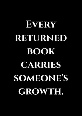 Every Returned Book Carries Someone's Growth