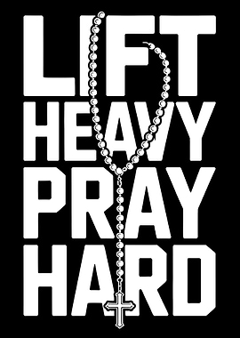 Lift Heavy Pray Hard Rosary