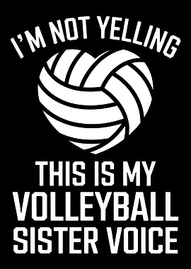 Volleyball Sister Voice T-shirt Design