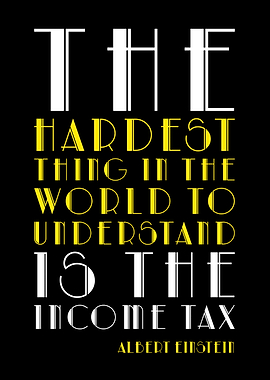 Albert Einstein Income Tax Quote