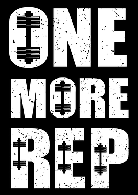 One More Rep Dumbbell Text Art