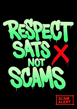 Respect SATS Not Scams
