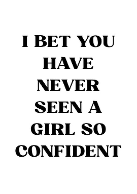 Confident Girl Text Art – Feminist Empowerment