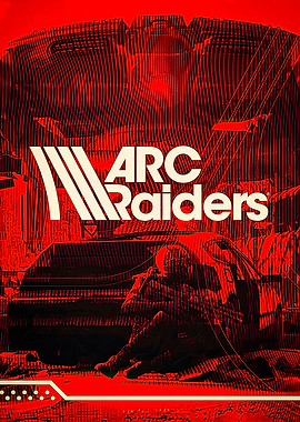 Arc Raiders Game Poster