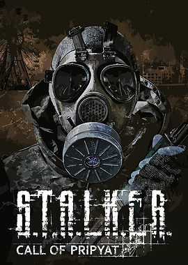 S.T.A.L.K.E.R. Call of Pripyat Poster