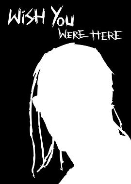 Wish You Were Here Silhouette