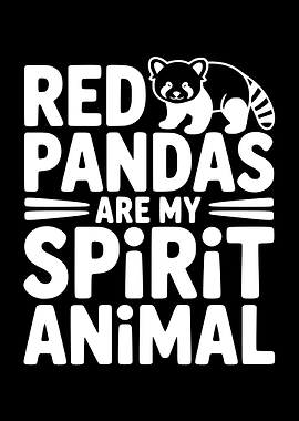 Red Pandas Are My Spirit Animal