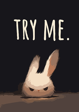 Grumpy Bunny 'Try Me' v2