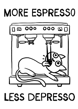 More Espresso Less Depresso Cat