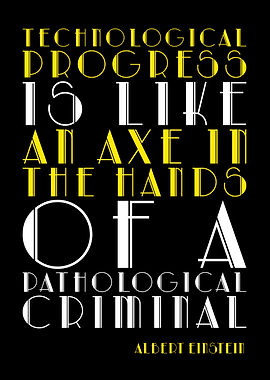 Albert Einstein quote on technological progress