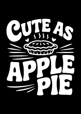 Cute as Apple Pie