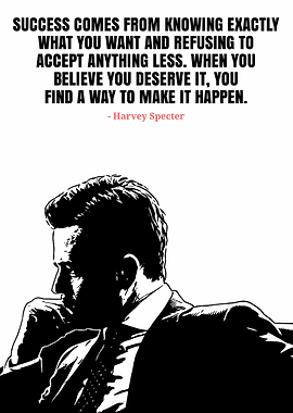 Harvey Specter Inspirational Quote