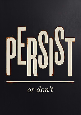 Persist Typography Motivation