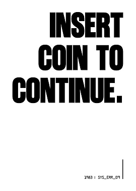 Insert Coin To Continue Text Art
