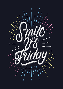 Smile It's Friday Text Art