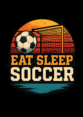 Eat Sleep Soccer Retro Sunset