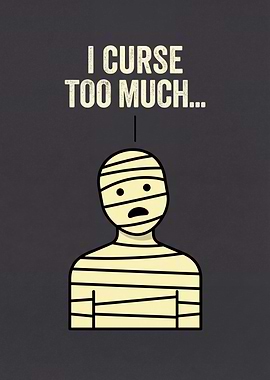 Mummy Says I Curse Too Much